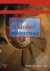 JESUS DE NAZARET PERSPECTIVAS