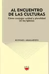 AL ENCUENTRO DE LAS CULTURAS