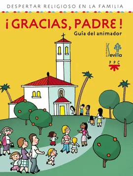 ¡GRACIAS, PADRE!, ANIMADOR