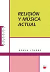 RELIGIÓN Y MÚSICA ACTUAL