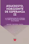 JESUCRISTO, HORIZONTE DE ESPERANZA II
