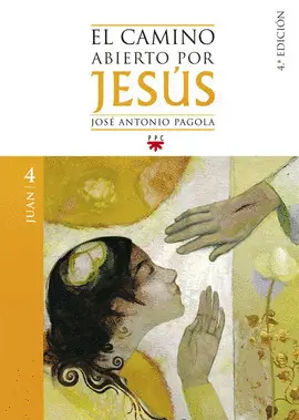 EL CAMINO ABIERTO POR JESUS. JUAN EL CAMINO ABIERTO POR JESUS. JUAN