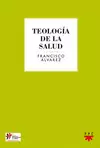 TEOLOGÍA DE LA SALUD