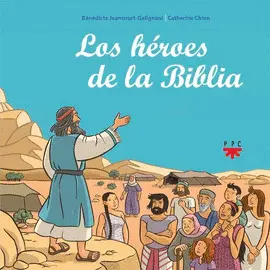 LOS HÉROES DE LA BIBLIA