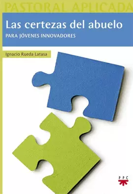 LAS CERTEZAS DEL ABUELO