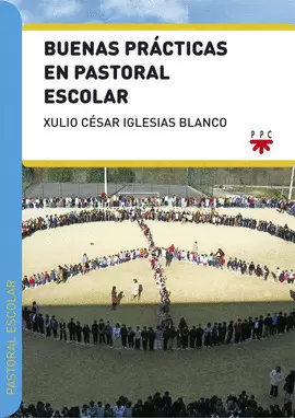 BUENAS PRÁCTICAS EN PASTORAL ESCOLAR