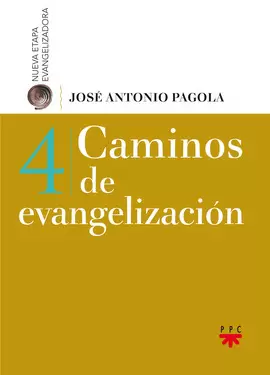 4.CAMINOS DE EVANGELIZACION