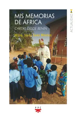 MIS MEMORIAS DE AFRICA MIS MEMORIAS DE AFRICA