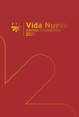 AGENDA ECLESIÁSTICA PPC-VIDA NUEVA 2020-2021 AGENDA ECLESIÁSTICA PPC-VIDA NUEVA 2020-2021