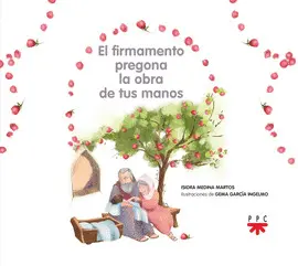 EL FIRMAMENTO PREGONA LA OBRA DE TUS MANOS EL FIRMAMENTO PREGONA LA OBRA DE TUS MANOS