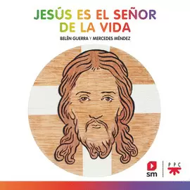 JESÚS ES EL SEÑOR DE LA VIDA