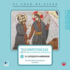EL POZO DE SICAR. 2. COMPETENCIAS PARA LA MISIÓN DEL CATEQUISTA. 1