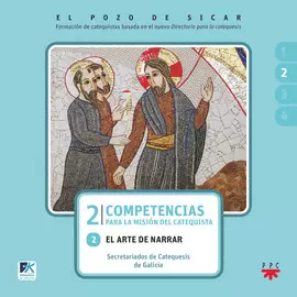 EL POZO DE SICAR. 2. COMPETENCIAS PARA LA MISIÓN DEL CATEQUISTA. 2