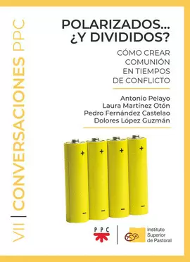 POLARIZADOS... ¿Y DIVIDIDOS? POLARIZADOS... ¿Y DIVIDIDOS?