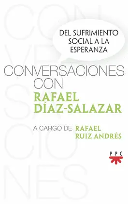 CONVERSACIONES CON RAFAEL DÍAZ-SALAZAR