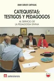 CATEQUISTAS: TESTIGOS Y PEDAGOGOS