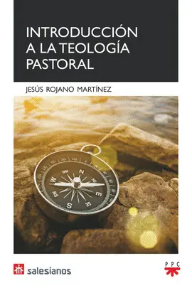INTRODUCCIÓN A LA TEOLOGÍA PASTORAL