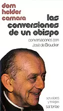 008 - LAS CONVERSIONES DE UN OBISPO. CONVERSACIONES CON JOSÉ DE BROUCKER