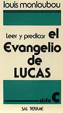 017 - LEER Y PREDICAR EL EVANGELIO DE LUCAS