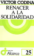025 - RENACER A LA SOLIDARIDAD