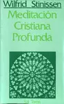 MEDITACIÓN CRISTIANA PROFUNDA