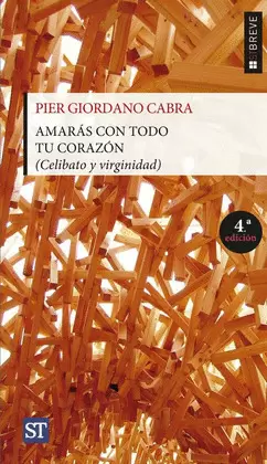 004 - AMARÁS CON TODO TU CORAZÓN. (CELIBATO) 004 - AMARÁS CON TODO TU CORAZÓN. (CELIBATO)