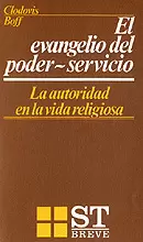 018 - EL EVANGELIO DEL PODER-SERVICIO. LA AUTORIDAD EN LA VIDA RELIGIOSA