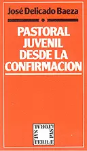 035 - PASTORAL JUVENIL DESDE LA CONFIRRMACIÓN