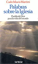 035 - PALABRAS SOBRE LA IGLESIA. PUEBLO DE DIOS PARA LA VIDA DEL MUNDO