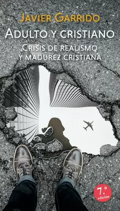 ADULTO Y CRISTIANO ADULTO Y CRISTIANO