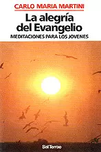 037 - LA ALEGRÍA DEL EVANGELIO. MEDITACIONES PARA LOS JÓVENES