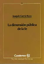 007 - LA DIMENSIÓN PÚBLICA DE LA FE