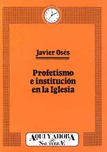 002 - PROFETISMO E INSTITUCIÓN EN LA IGLESIA