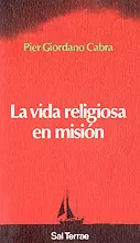 048 - LA VIDA RELIGIOSA EN MISIÓN