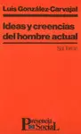 IDEAS Y CREENCIAS DEL HOMBRE ACTUAL