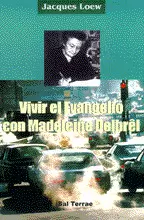VIVIR EL EVANGELIO CON MADELEINE DELBRÊL