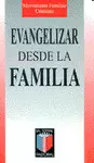 EVANGELIZAR DESDE LA FAMILIA