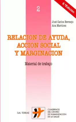 RELACIÓN DE AYUDA, ACCIÓN SOCIAL Y MARGINACIÓN