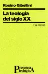 TEOLOGÍA DEL SIGLO XX, LA