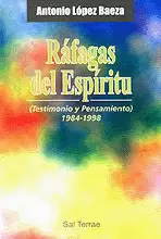 107 - RÁFAGAS DEL ESPÍRITU. TESTIMONIO Y PENSAMIENTO (1984-1998)