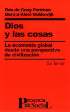 026 - DIOS Y LAS COSAS. LA ECONOMÍA GLOBAL DESDE UNA PERSPECTIVA DE CIVILIZACIÓN