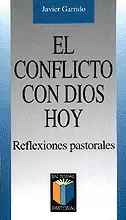 062 - EL CONFLICTO CON DIOS HOY. REFLEXIONES PASTORALES