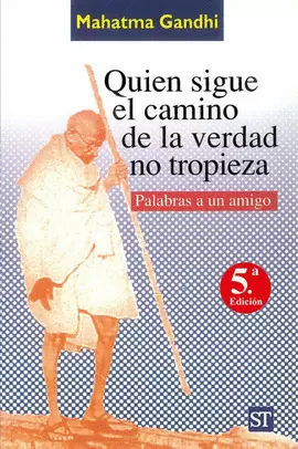 120 - QUIEN SIGUE EL CAMINO DE LA VERDAD NO TROPIEZA