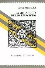 024 - LA MISTAGOGÍA DE LOS EJERCICIOS