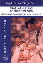 005 - TRAS LAS HUELLAS DE CRISTO MÉDICO