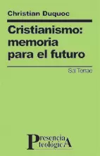 CRISTIANISMO: MEMORIA PARA EL FUTURO