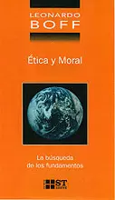 042 - ÉTICA Y MORAL. LA BÚSQUEDA DE LOS FUNDAMENTOS