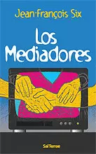 LOS MEDIADORES LOS MEDIADORES