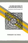GLORIA DE DIOS EN IGNACIO DE LOYOLA