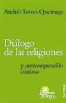 DIÁLOGO DE LAS RELIGIONES Y AUTOCOMPRENSIÓN CRISTIANA
